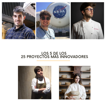 5 de los 25 más innovadores son Talento Joven Gastronomía
